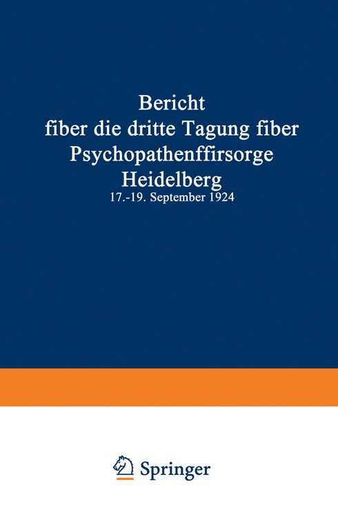 Produktbild: Bericht &uuml;ber die dritte Tagung &uuml;ber Psychopathenf&uuml;rsorge