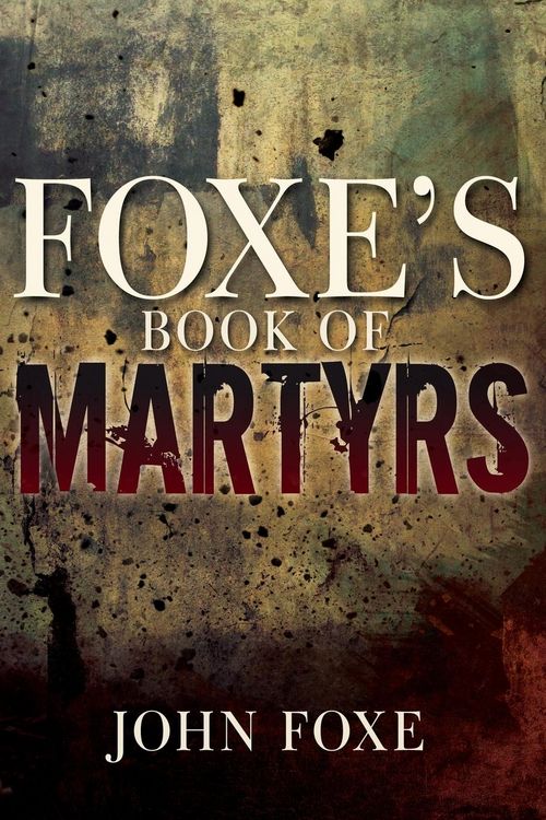 Produktbild: Foxe's Book of Martyrs