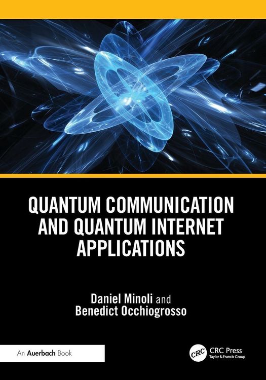 Produktbild: Quantum Communication and Quantum Internet Applications