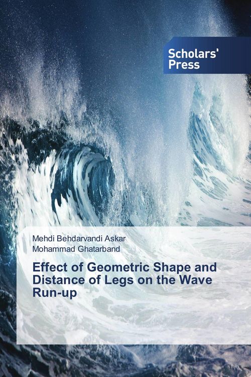 Produktbild: Effect of Geometric Shape and Distance of Legs on the Wave Run-up