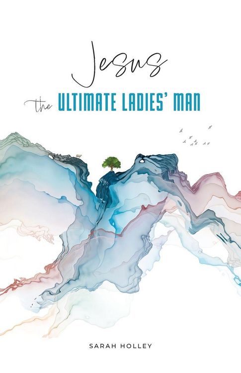 Produktbild: Jesus, the Ultimate Ladies' Man