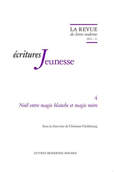 Produktbild: Ecritures jeunesse 4 No&euml;l entre magie blanche et magie noire