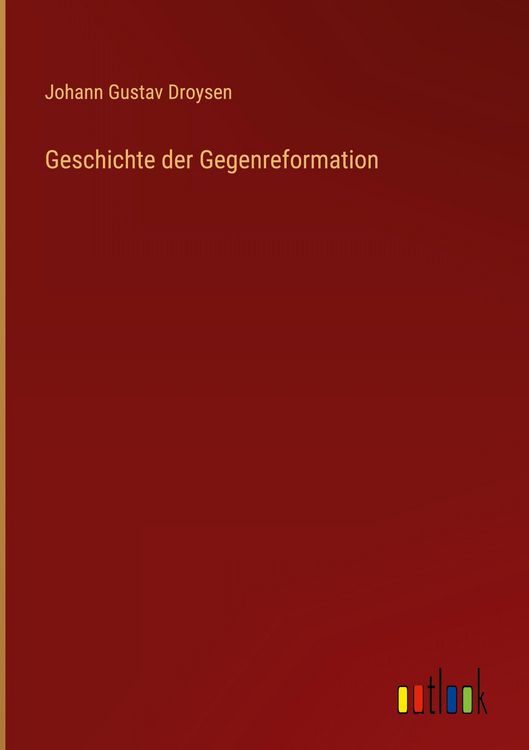Produktbild: Geschichte der Gegenreformation
