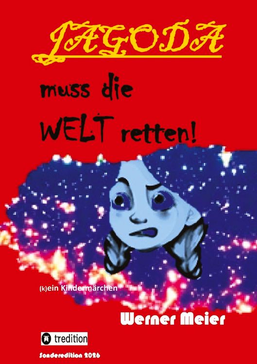Produktbild: JAGODA muss die WELT retten!