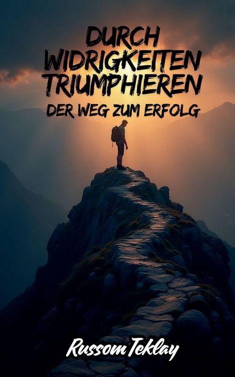 Produktbild: Durch Widrigkeiten triumphieren Der Weg zum Erfolg