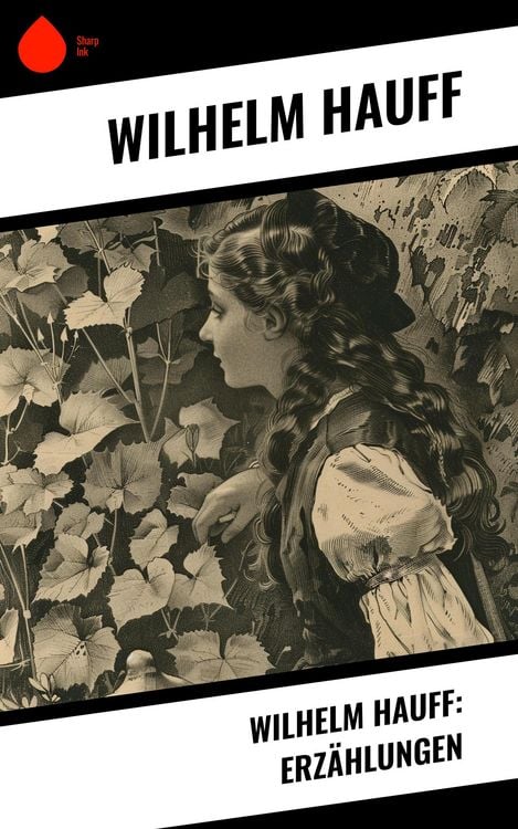 Produktbild: Wilhelm Hauff: Erz&auml;hlungen