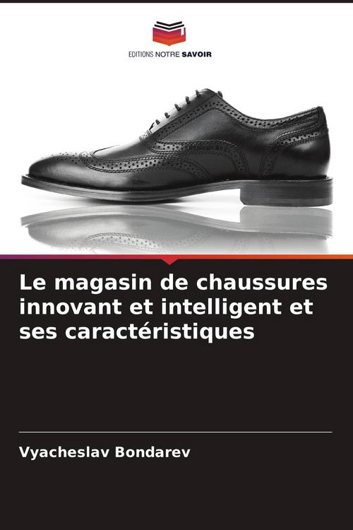 Produktbild: Le magasin de chaussures innovant et intelligent et ses caract&eacute;ristiques