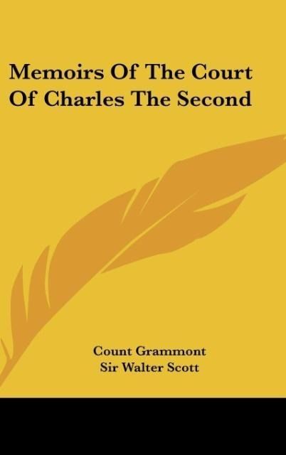 Produktbild: Grammont, C: Memoirs Of The Court Of Charles The Second