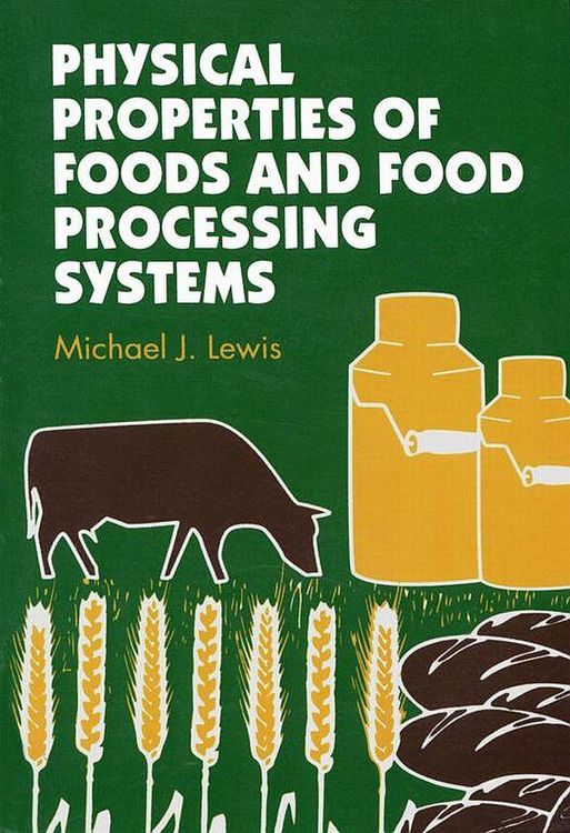 Produktbild: Physical Properties of Foods and Food Processing Systems