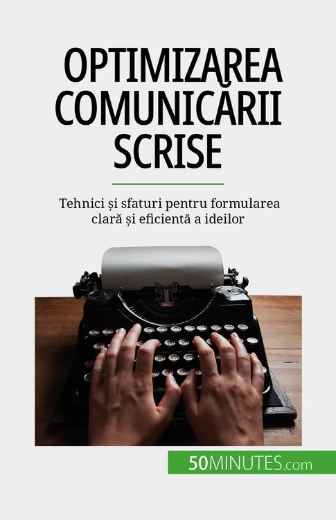 Produktbild: Optimizarea comunicarii scrise
