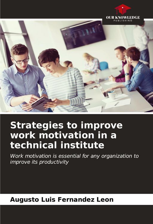Produktbild: Strategies to improve work motivation in a technical institute