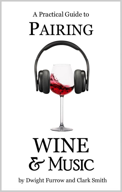 Produktbild: Practical Guide to Pairing Wine and Music