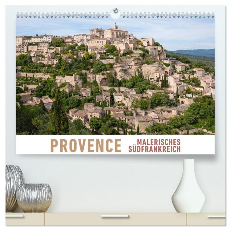 Produktbild: Provence: Malerisches S&uuml;dfrankreich (hochwertiger Premium Wandkalender 2026 DIN A2 quer), Kunstdruck in Hochglanz