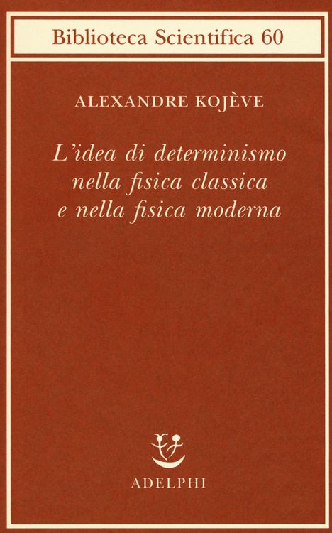Produktbild: L' idea di determinismo nella fisica classica e nella fisica moderna