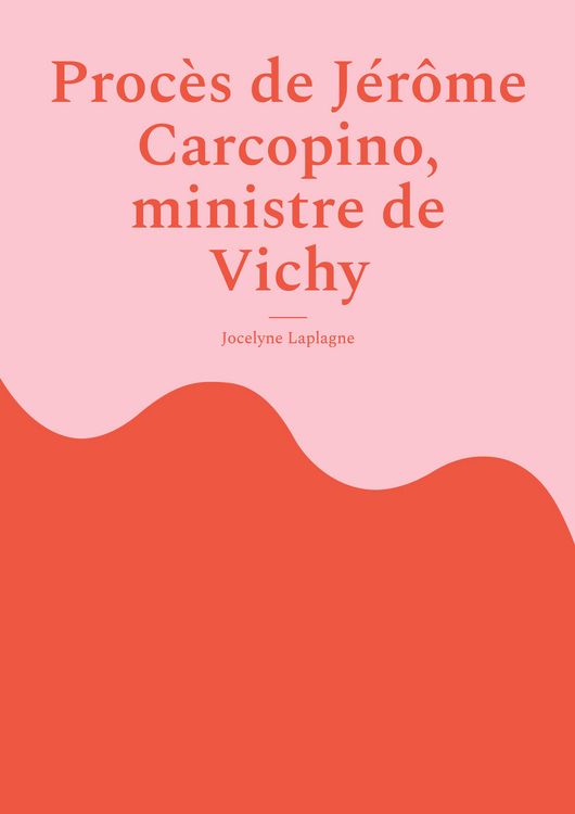 Produktbild: Proc&egrave;s de J&eacute;r&ocirc;me Carcopino, ministre de Vichy
