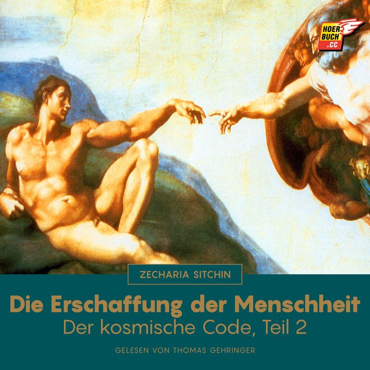 Produktbild: Die Erschaffung der Menschheit (Der kosmische Code - Teil 2)