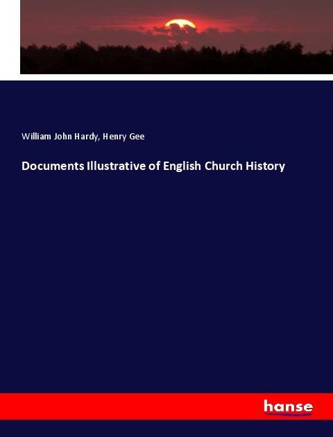 Produktbild: Documents Illustrative of English Church History