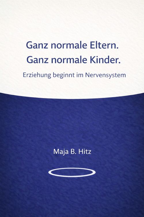 Produktbild: Ganz normale Eltern. Ganz normale Kinder.