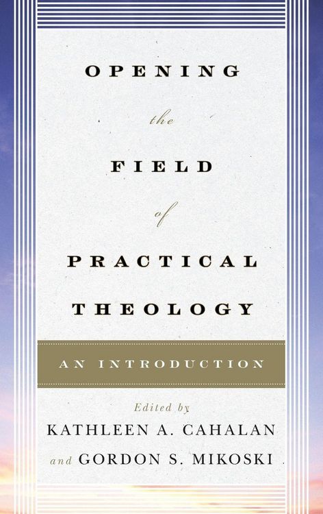 Produktbild: Opening the Field of Practical Theology