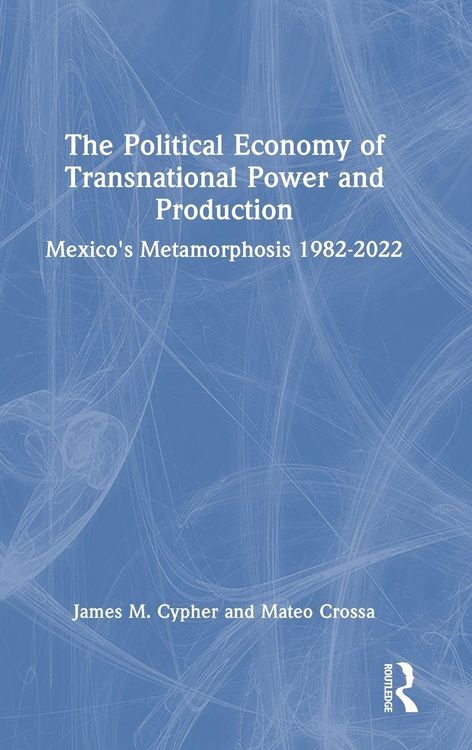 Produktbild: The Political Economy of Transnational Power and Production