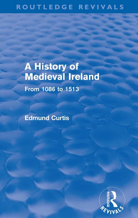 Produktbild: A History of Medieval Ireland (Routledge Revivals)