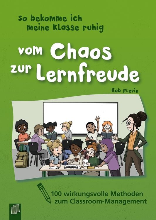 Produktbild: So bekomme ich meine Klasse ruhig &ndash; Vom Chaos zur Lernfreude