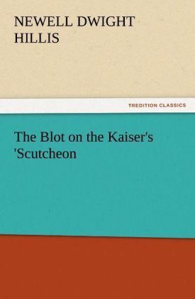 Produktbild: The Blot on the Kaiser's 'Scutcheon