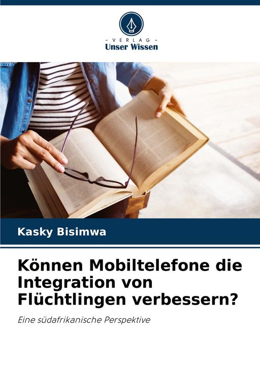 Produktbild: K&ouml;nnen Mobiltelefone die Integration von Fl&uuml;chtlingen verbessern?