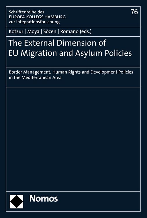 Produktbild: The External Dimension of EU Migration and Asylum Policies