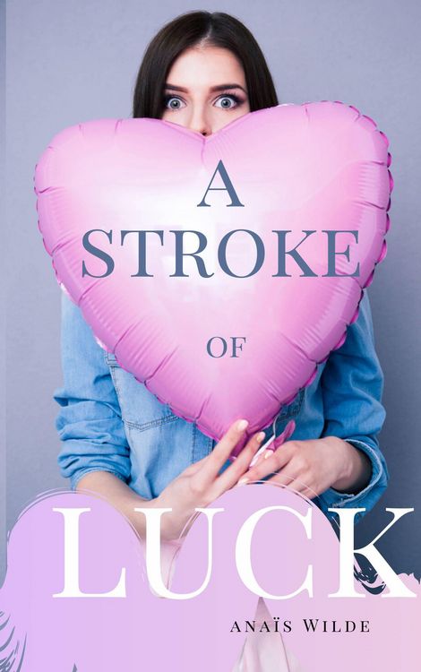 Produktbild: A Stroke of Luck (Luck and Love trilogy)