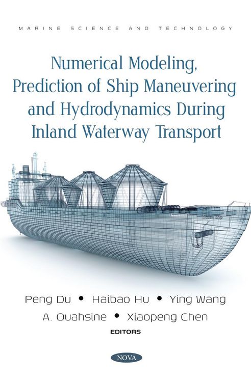 Produktbild: Numerical Modeling, Prediction of Ship Maneuvering and Hydrodynamics during Inland Waterway Transport