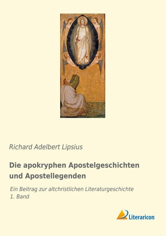 Produktbild: Die apokryphen Apostelgeschichten und Apostellegenden