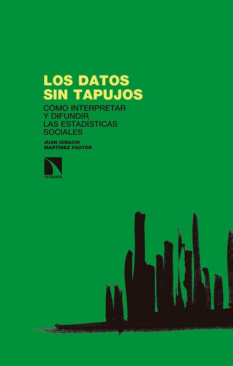 Produktbild: Los datos sin tapujos: C&oacute;mo interpretar y difundir las estad&iacute;sticas sociales