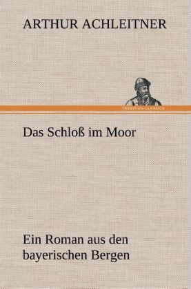 Produktbild: Das Schlo&szlig; im Moor