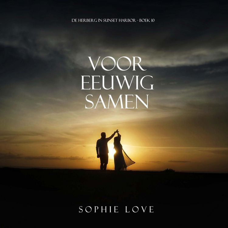 Produktbild: Voor eeuwig samen&nbsp;(De herberg in Sunset Harbor - Boek 10)