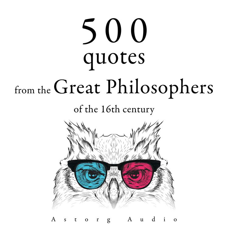 Produktbild: 500 Quotations from the Great Philosophers of the 16th Century