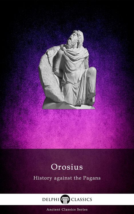 Produktbild: History against the Pagans by Orosius (Illustrated)