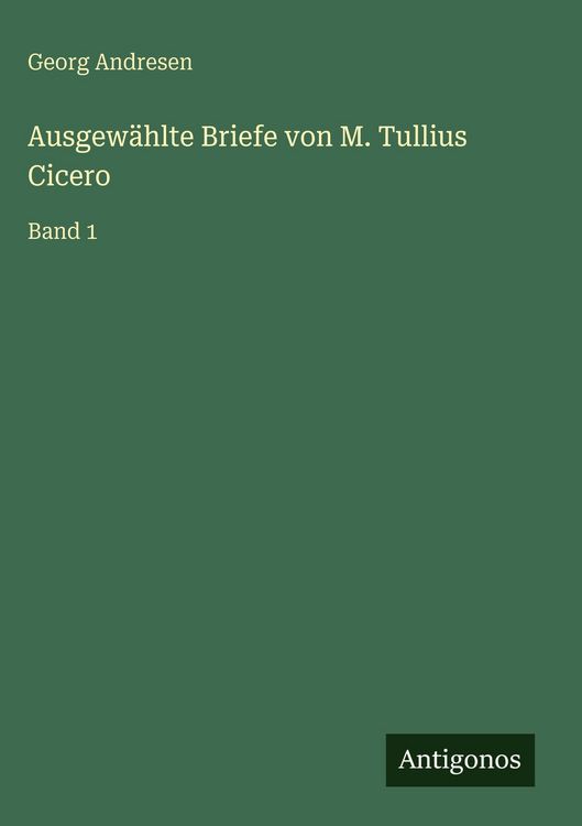 Produktbild: Ausgew&auml;hlte Briefe von M. Tullius Cicero