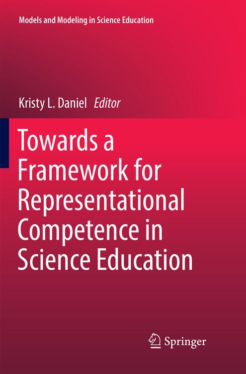 Produktbild: Towards a Framework for Representational Competence in Science Education