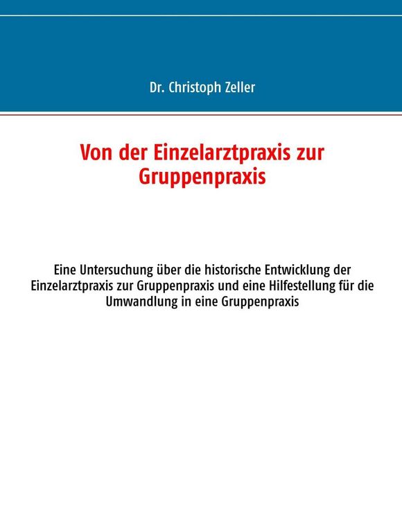 Produktbild: Von der Einzelarztpraxis zur Gruppenpraxis