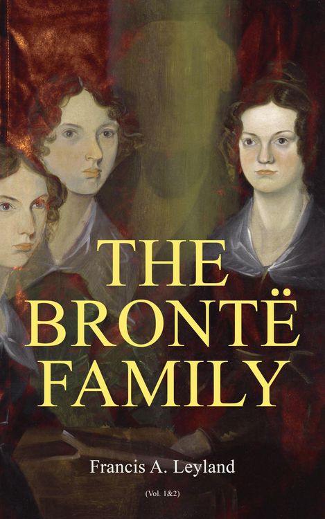 Produktbild: The Bront&euml; Family (Vol. 1&2)