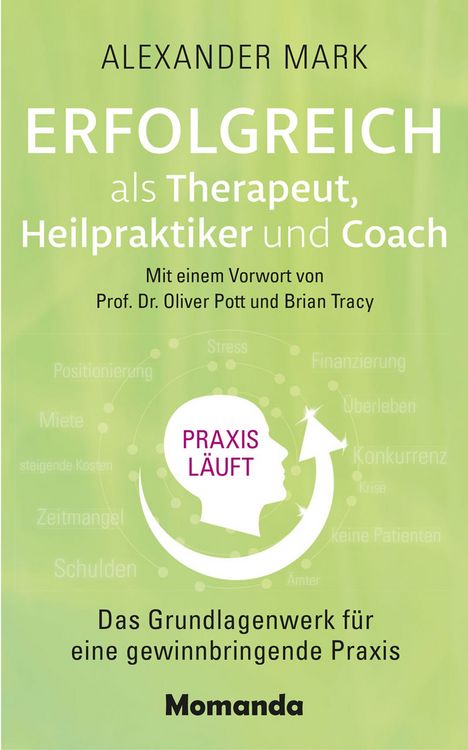 Produktbild: Erfolgreich als Therapeut, Heilpraktiker und Coach