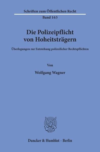 Produktbild: Die Polizeipflicht von Hoheitstr&auml;gern.