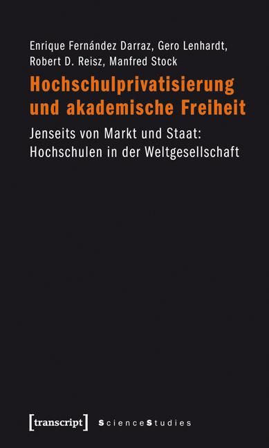 Produktbild: Hochschulprivatisierung und akademische Freiheit