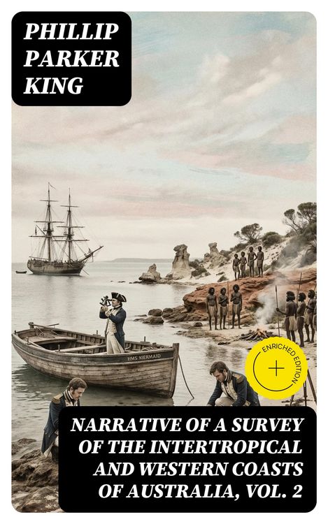 Produktbild: Narrative of a Survey of the Intertropical and Western Coasts of Australia, Vol. 2