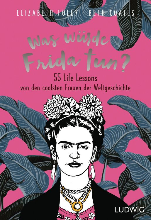 Produktbild: Was w&uuml;rde Frida tun?