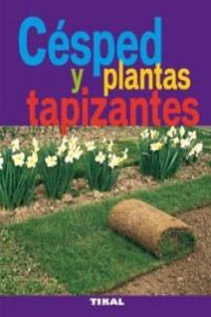 Produktbild: C&eacute;sped y las plantas tapizantes