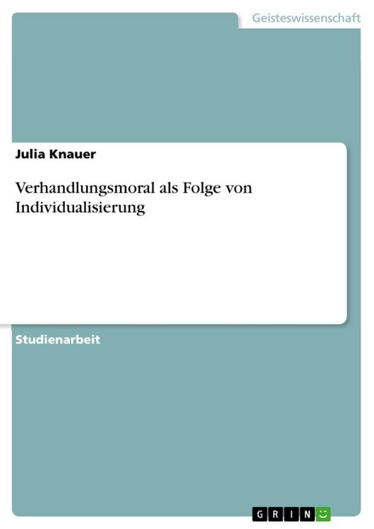Produktbild: Verhandlungsmoral als Folge von Individualisierung