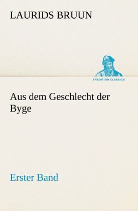 Produktbild: Aus dem Geschlecht der Byge - Erster Band