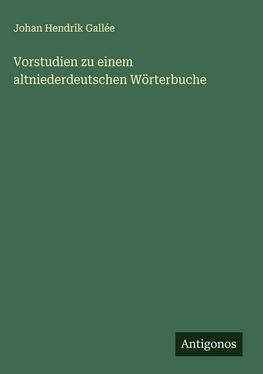 Produktbild: Vorstudien zu einem altniederdeutschen W&ouml;rterbuche